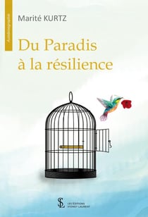 DU PARADIS A LA RESILIENCE
