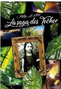 La saga des techer