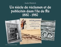 Un siècle de réclames et de publicités dans l'île de Ré (1880-1980)