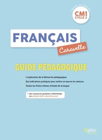 Caravelle : français - CM1 - guide pédagogique (édition 2020)