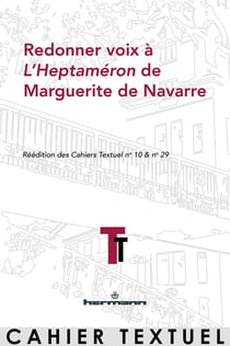 Redonner voix à l'Heptaméron de Marguerite de Navarre