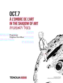 Oct.7 : À l'ombre de l'art / In the Shadow of Art