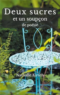 Deux sucres et un soupcon de poésie