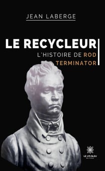 Le Recycleur