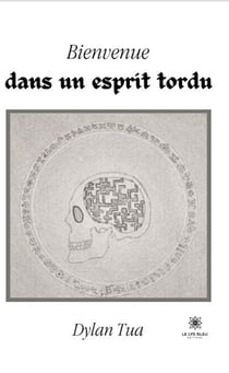 Bienvenue dans un esprit tordu