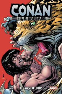 Conan le Barbare Tome 4 : le pays du lotus
