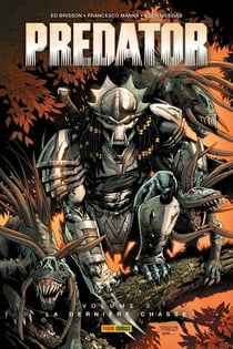 Predator Tome 3 : La dernière chasse