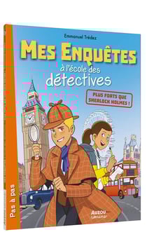 Mes enquêtes à l'école des détectives Tome 8 : Plus forts que Sherlock Holmes !