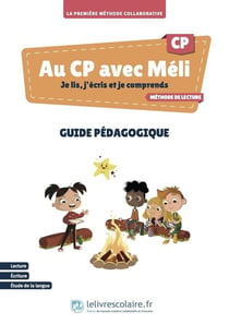Au CP avec Méli : Je lis, j'écris et je comprends - Guide pédagogique