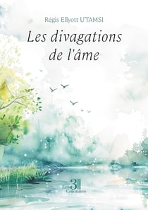 Les divagations de l'âme