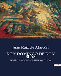 Don domingo de don blas - (no hay mal que por bien no venga)