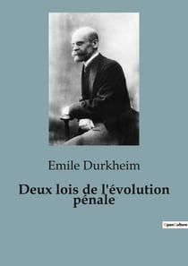 Deux lois de l'évolution pénale : Les lois pénales, miroir des sociétés en transition