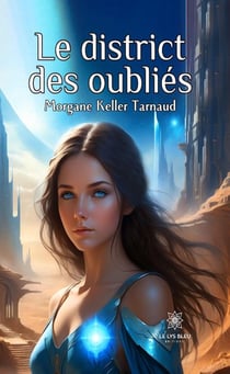 Le district des oubliés