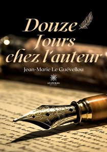 Douze jours chez l'auteur