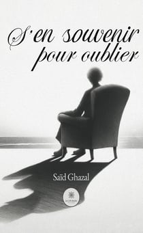 S'en souvenir pour oublier