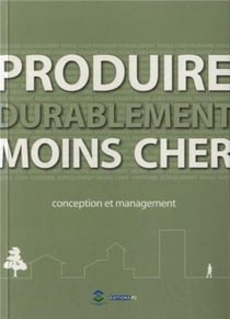 Produire durablement moins cher - conception et management