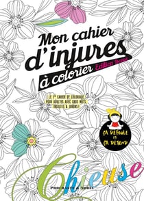 Mon cahier d'injures à colorier