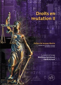 Droits en mutation II : Ouvrage commun des docteurs en droit édition 2019