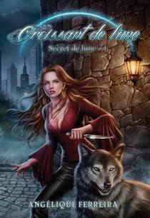 Secret de lune t.1 - croissant de lune