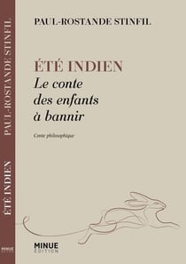 Été indien : le conte des enfants a bannir