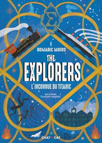 The explorers : l'inconnu du titanic