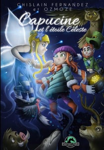 Capucine Tome 1 : Capucine et l'étoile céleste
