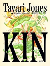 Kin : A Novel