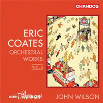 Coates orchestral works vol.2