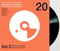 Écoutez le cinéma - 20 ans - vol. 2 "remixes et reprises"