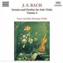 Sonates & Partitas Pour Violon Vol 2