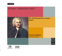 Bach, J-S : Le clavier bien tempéré, livre 1