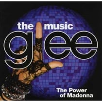 Glee: the music, the power of madonna