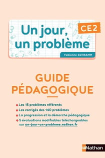 Un jour, un problème : CE2 - guide pédagogique + cahier de l'élève