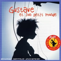 Gustave et son petit monde