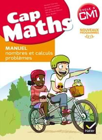 Cap Maths : CM1 - nombres et calculs + cahier géométrie - livre de l'élève (édition 2017)