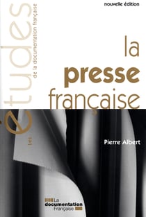 La presse française (édition 2008)