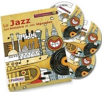 Le jazz : son histoire et ses légendes