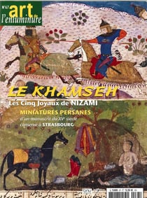 Art de l'Enluminure N°67 Les miniatures persanes - déc./janv./fév. 2019
