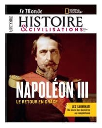 Histoire & Civilisations n.91 : Napoléon III