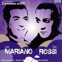 Luis Mariano & Tino Rossi