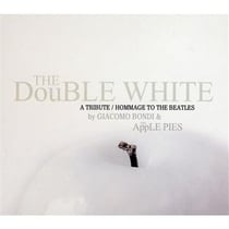 The double white: a tribute/hommage to the beatles