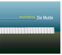 Die mulde