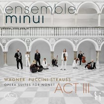 Suites d'Opéras pour Nonette - Acte 3 - Ensemble Minui