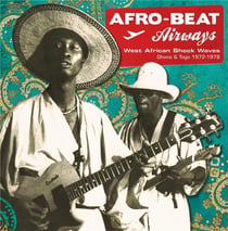 Analog Africa n°8 : Afro beat airways - Ghana & Togo 1972-1979
