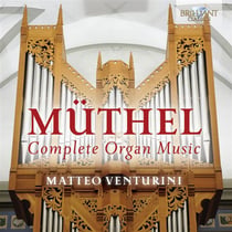 Müthel, Johann Gottfried : Intégrale de l'oeuvre pour orgue