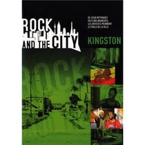 Rock and the city : Kingston