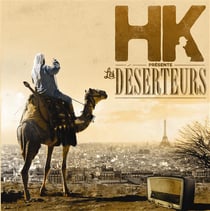 Hk présente les Déserteurs
