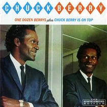 One dozen berrys - Chuck Berry is on top (1955-1958)