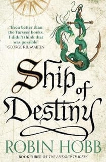 SHIP OF DESTINY - THE LIVESHIP TRADERS BOOK 3