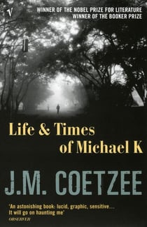 Life and times of michael k